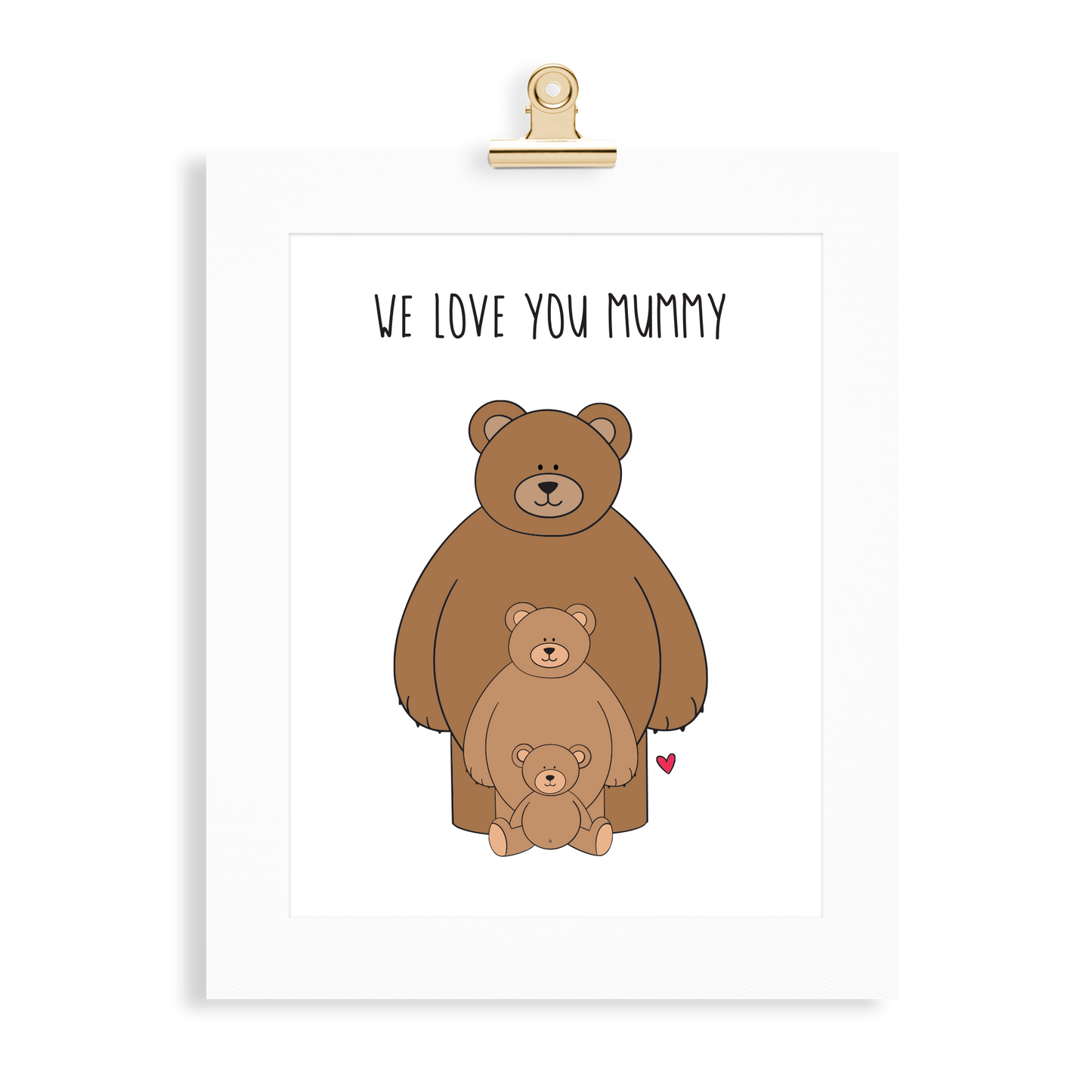 Bear Print (Love you Mummy) - Monkey & Me UK