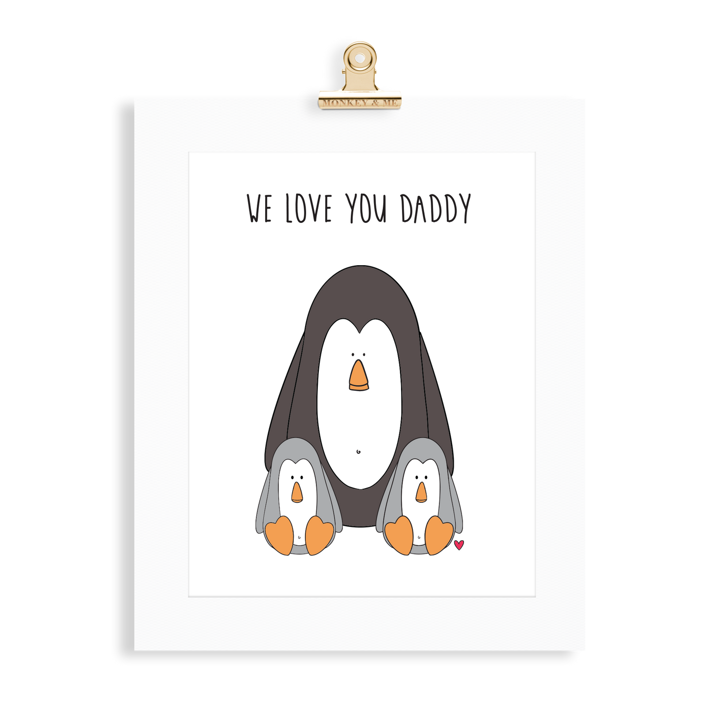 Penguin Print (Love you Daddy) - Monkey & Me UK