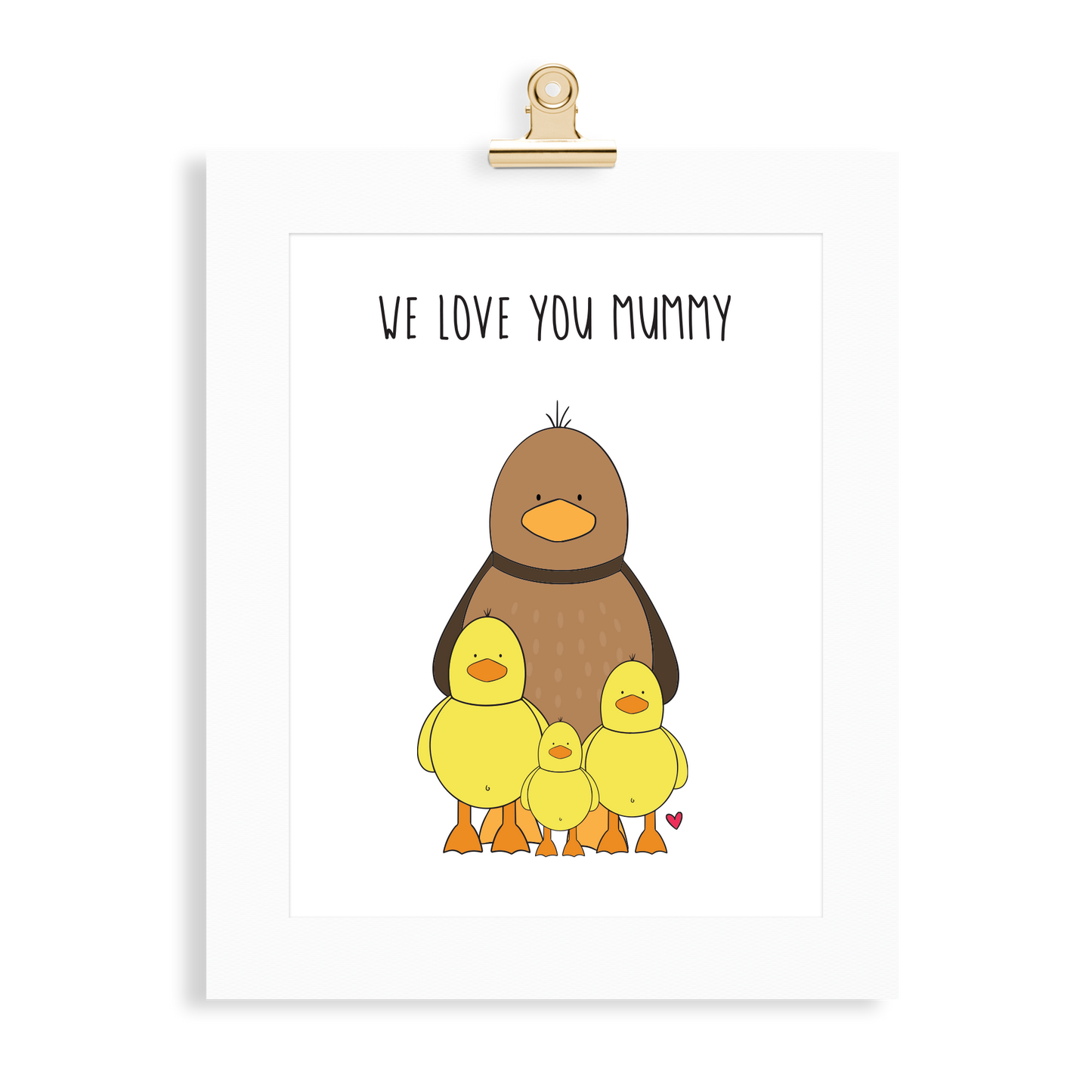 Duck Print (Love you Mummy) - Monkey & Me UK