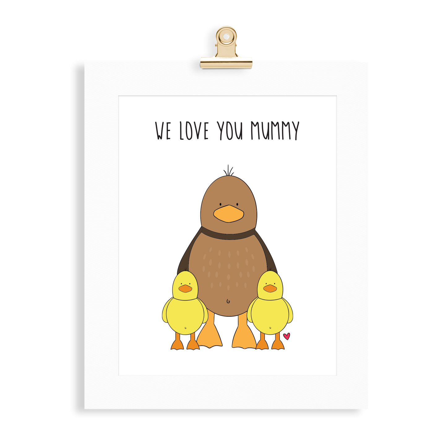 Duck Print (Love you Mummy) - Monkey & Me UK