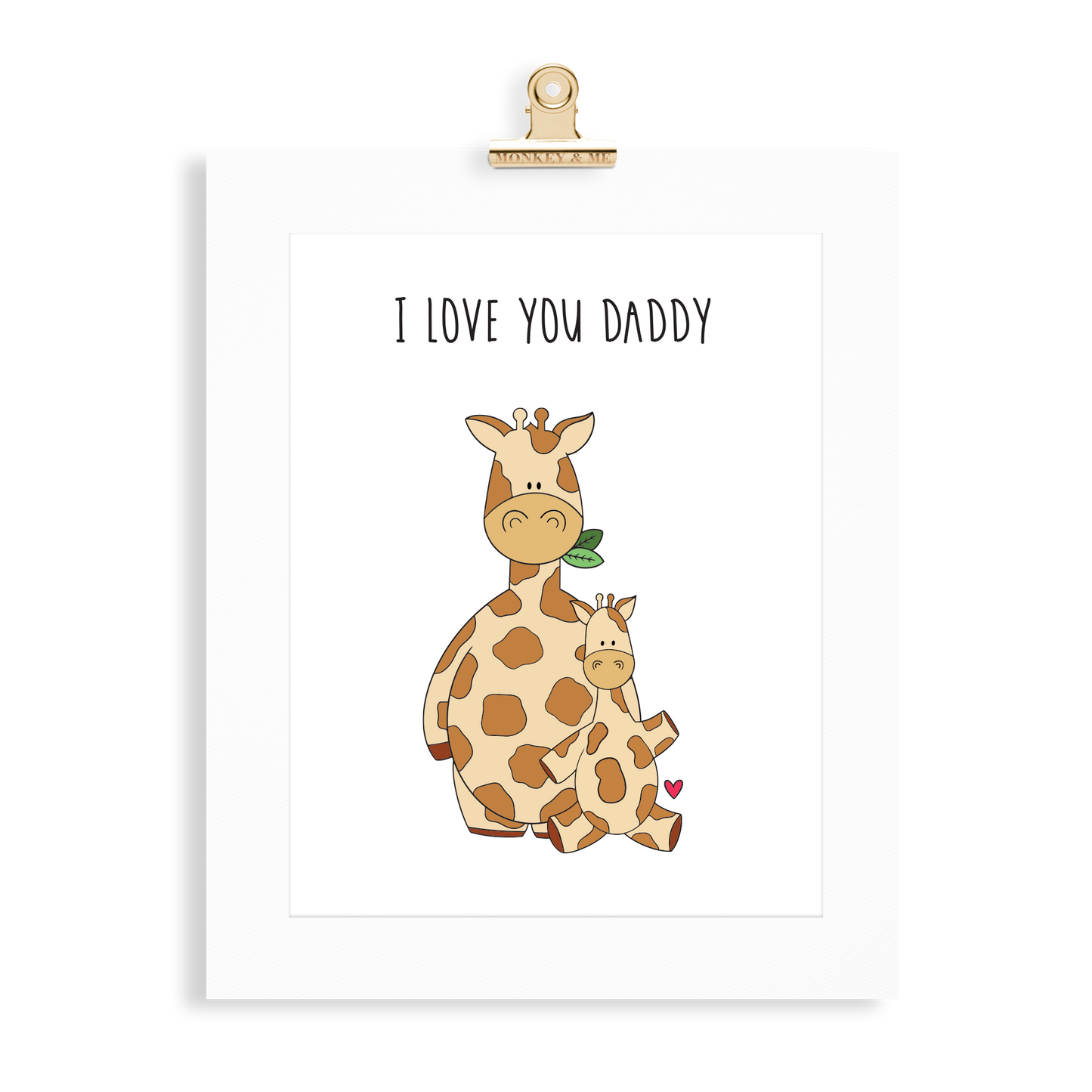 Giraffe Print (Love you Daddy) - Monkey & Me UK