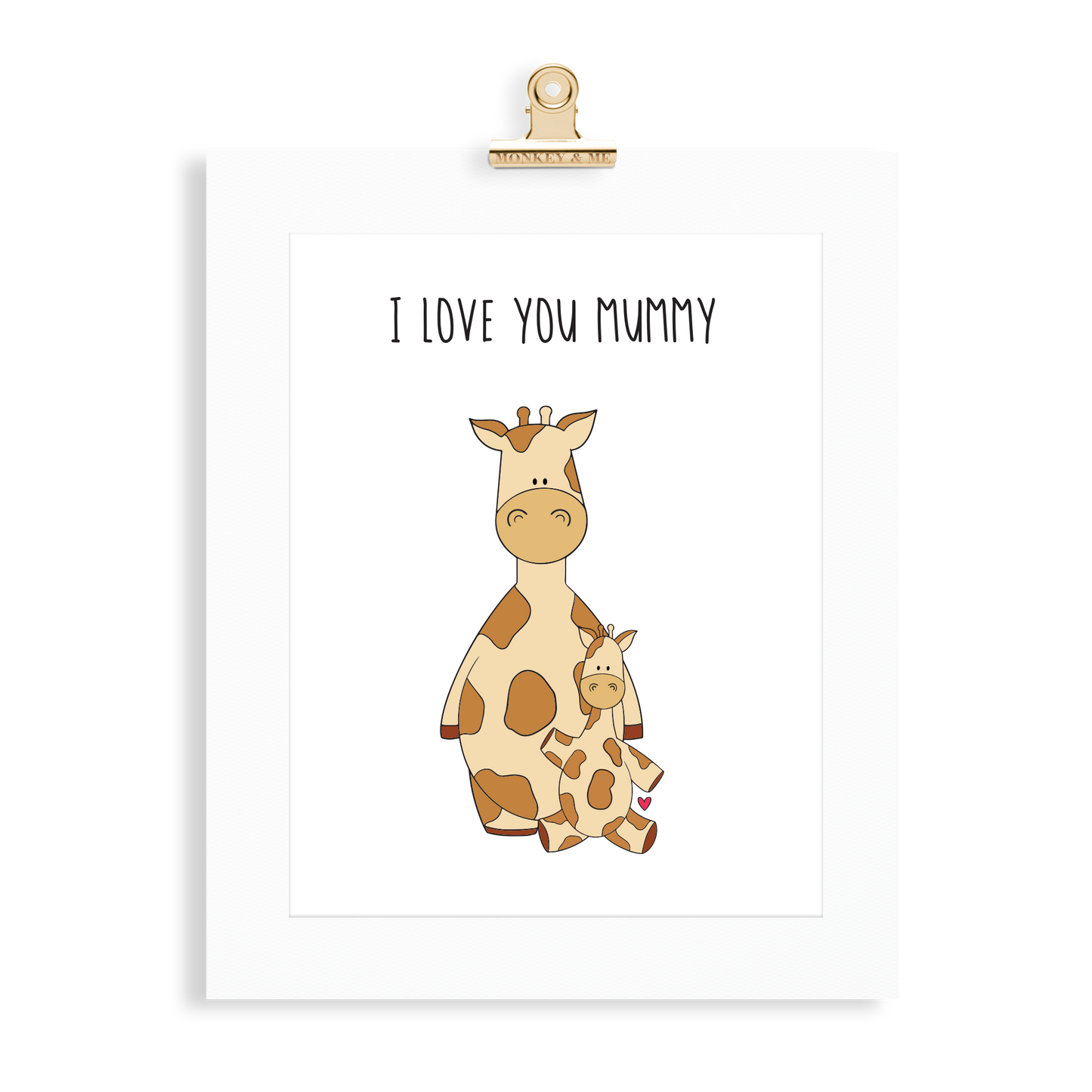 Giraffe Print (Love you Mummy) - Monkey & Me UK