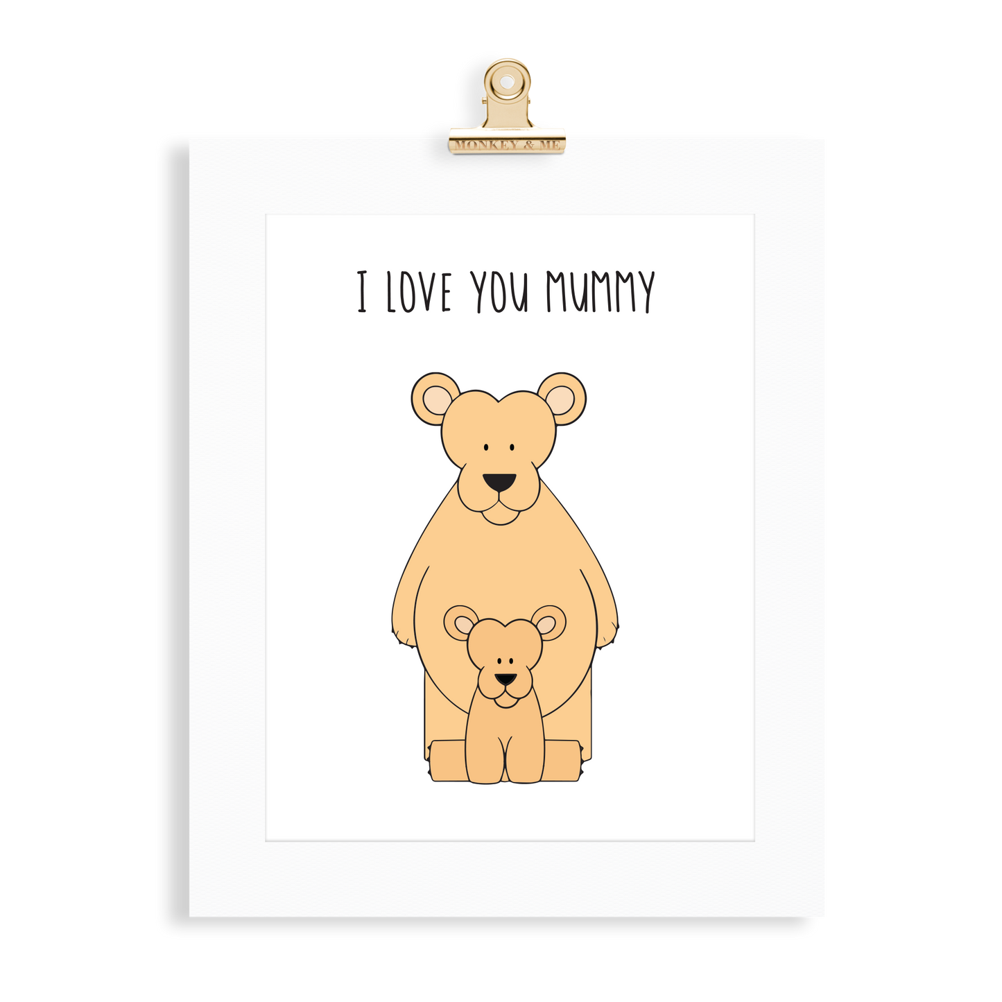 Lioness Print (Love you Mummy) - Monkey & Me UK