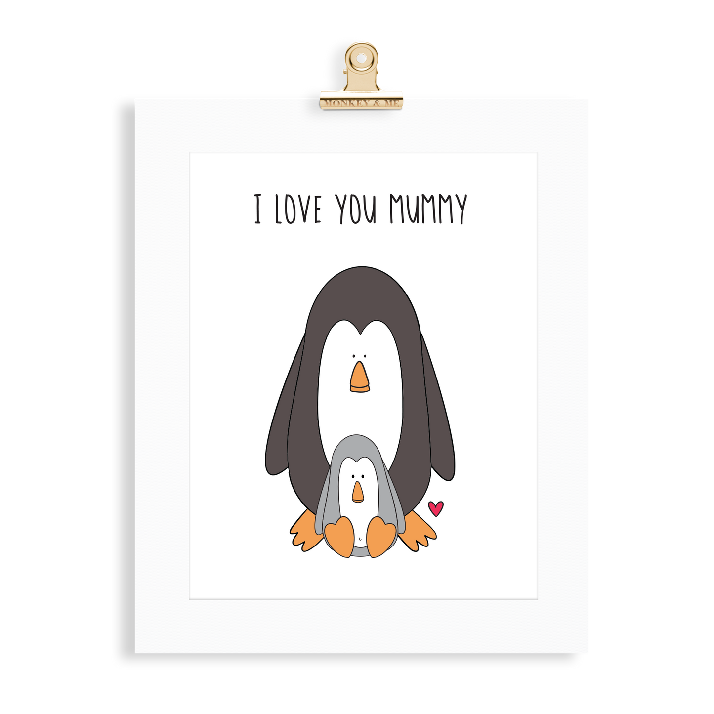 Penguin Print (Love you Mummy) - Monkey & Me UK