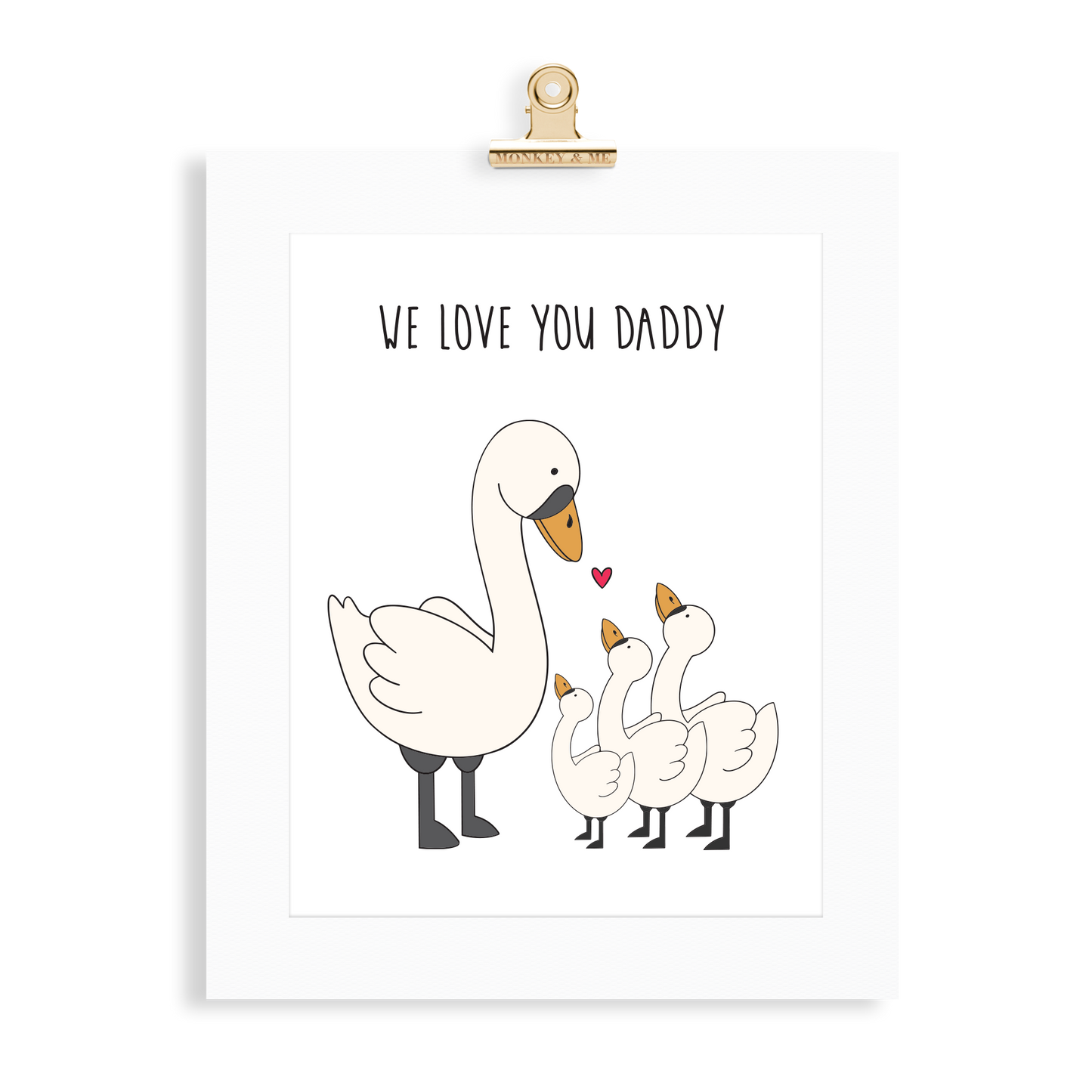 Swan Print (Love you Daddy) - Monkey & Me UK