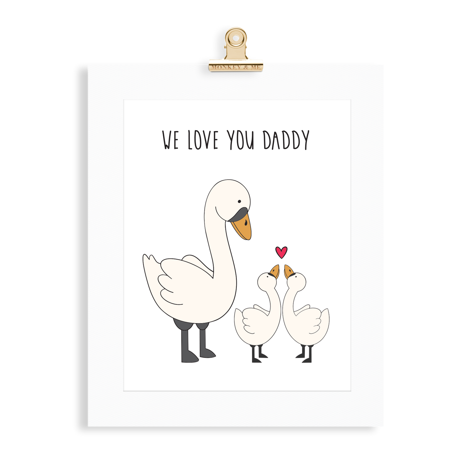 Swan Print (Love you Daddy) - Monkey & Me UK