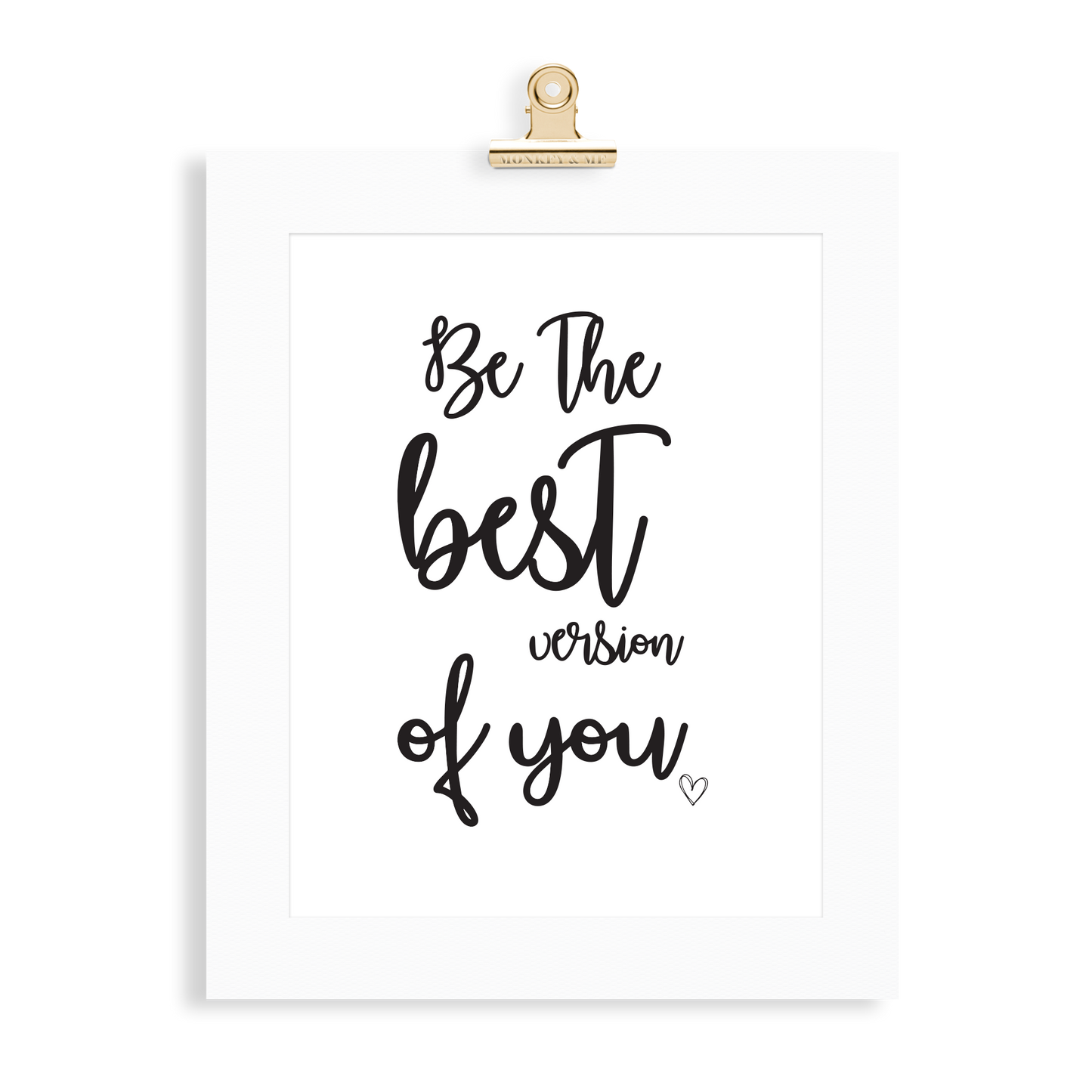 Be the Best Print - Monkey & Me UK