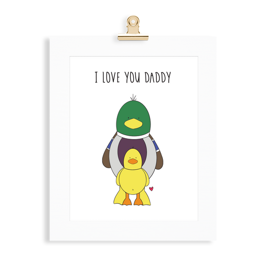 Duck Print (Love you Daddy) - Monkey & Me UK