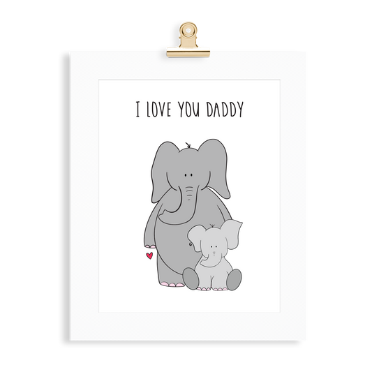 Elephant Print (Love you Daddy) - Monkey & Me UK