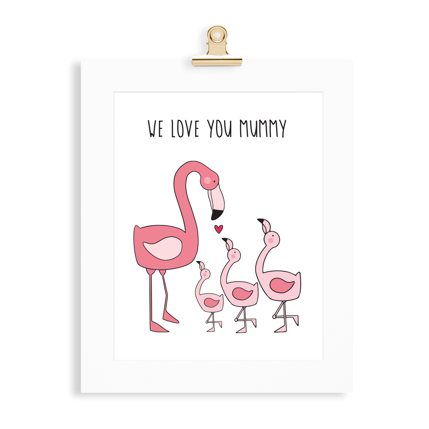 Flamingo Print (Love you Mummy) - Monkey & Me UK