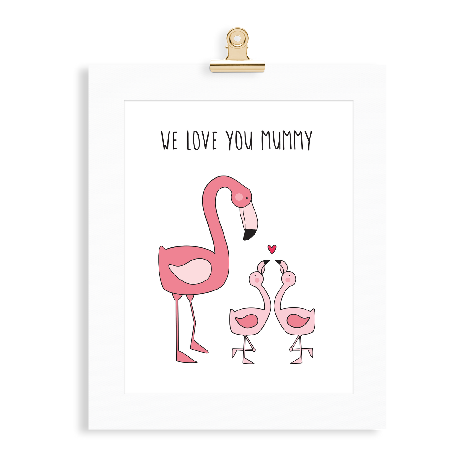 Flamingo Print (Love you Mummy) - Monkey & Me UK
