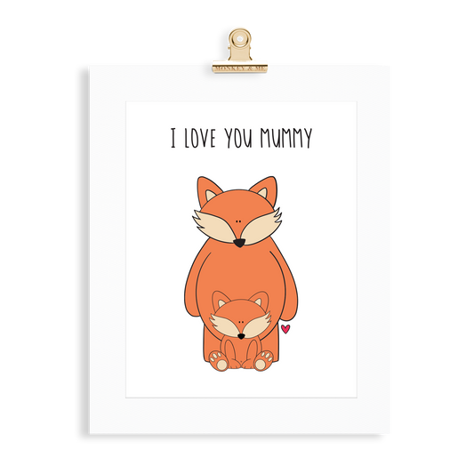 Fox Print (Love you Mummy) - Monkey & Me UK