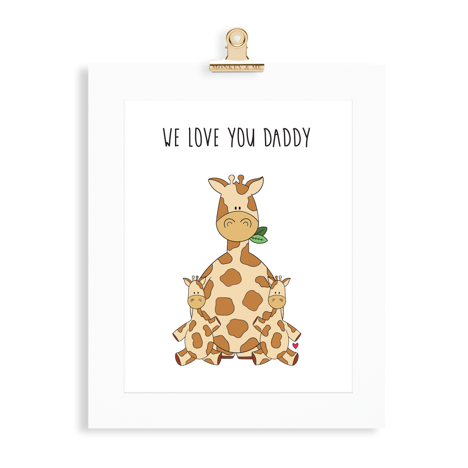 Giraffe Print (Love you Daddy) - Monkey & Me UK