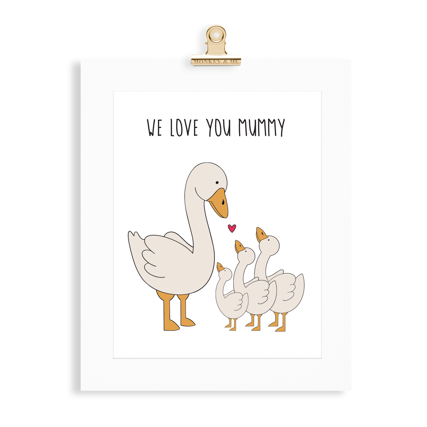 Goose Print (Love you Daddy) - Monkey & Me UK