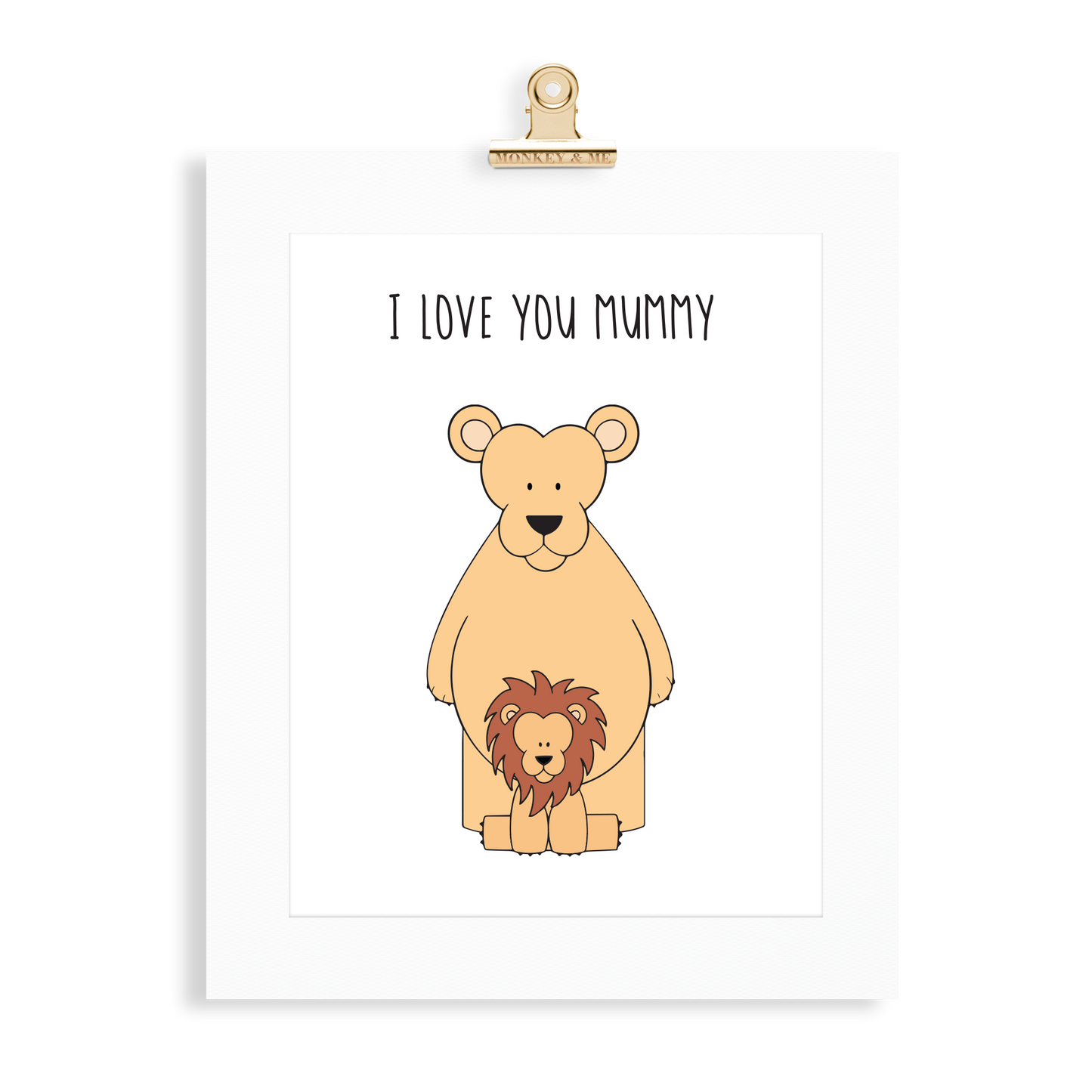 Lioness Print (Love you Mummy) - Monkey & Me UK
