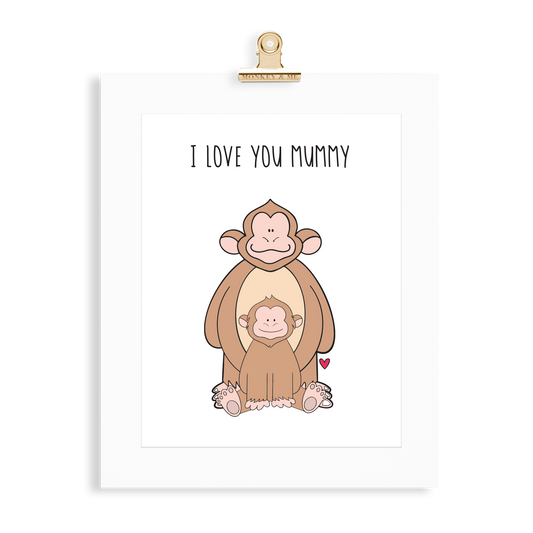 Monkey Print (Love you Mummy) - Monkey & Me UK