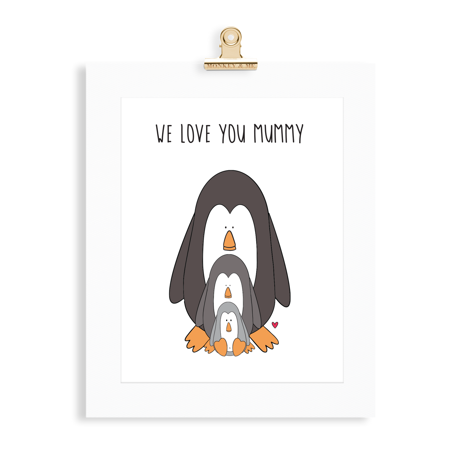 Penguin Print (Love you Mummy) - Monkey & Me UK