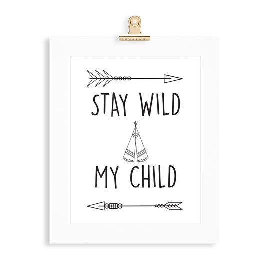 Stay Wild Print - Monkey & Me UK