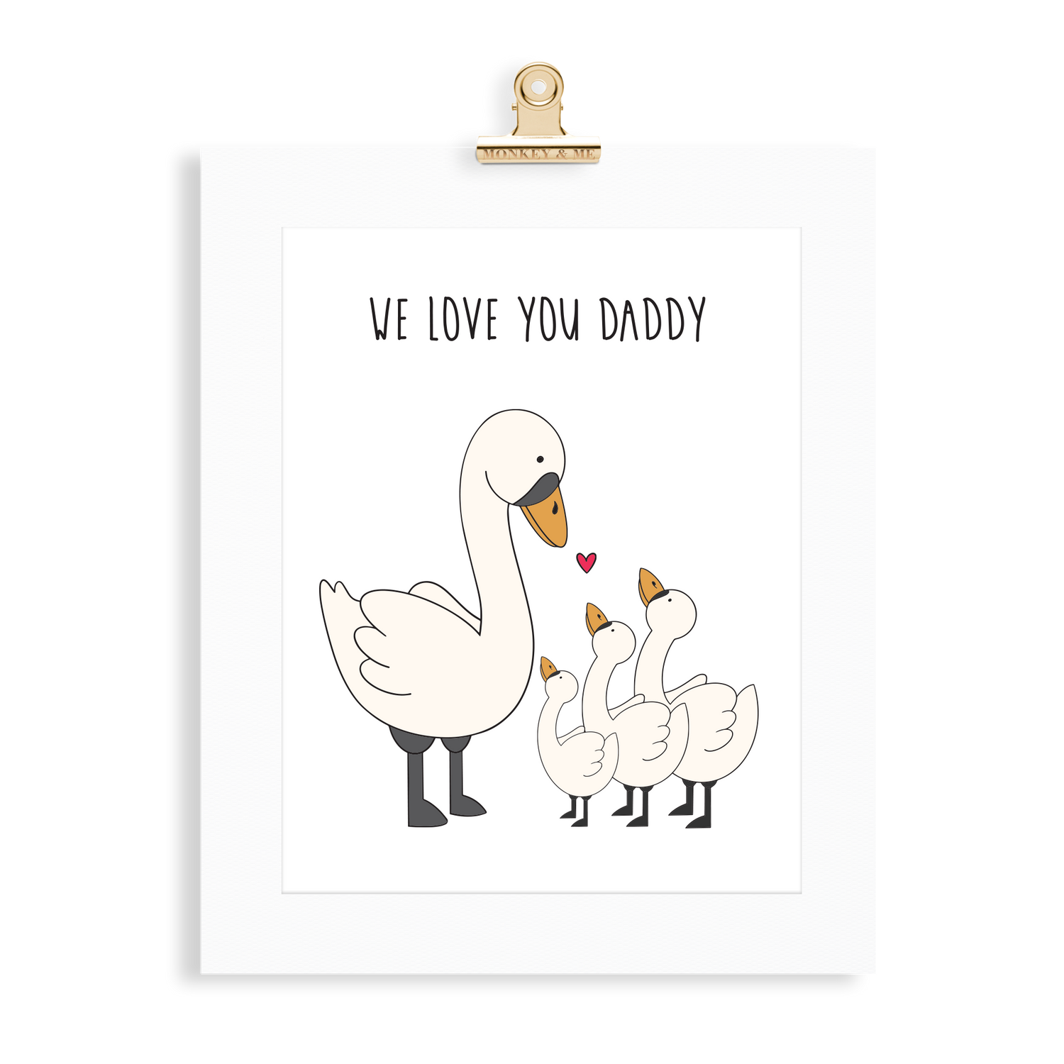 Swan Print (Love you Daddy) - Monkey & Me UK